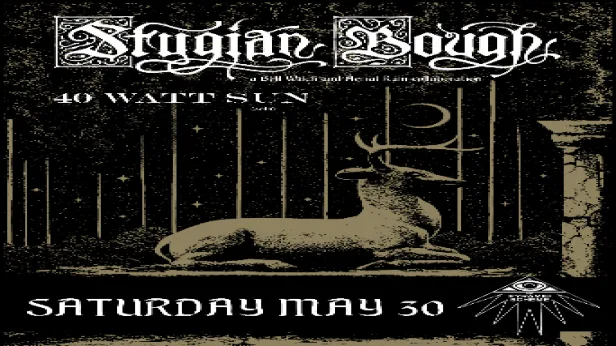 Stygian Bough + 40 Watt Sun