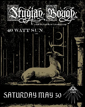 Stygian Bough + 40 Watt Sun
