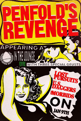 Penfold's Revenge, Lost Pursuits, THE MORBIDS , U.S. Daggers