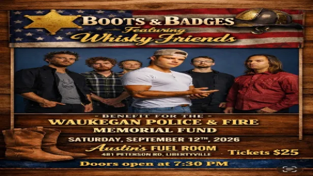 BOOTS AND BADGES - Waukegan Police & Fire Memorial Fundraiser