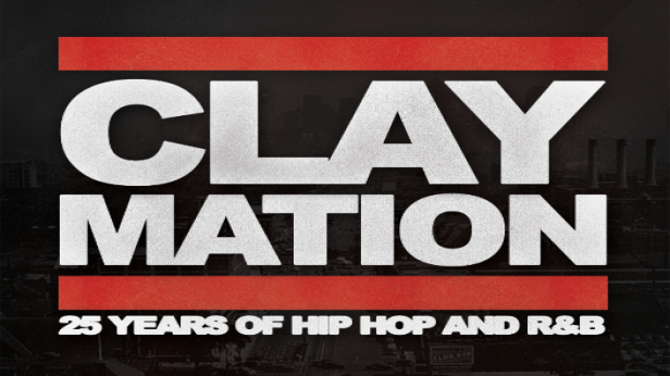 ClayMation: Celebrating 25 Years of Hip Hop and R&B