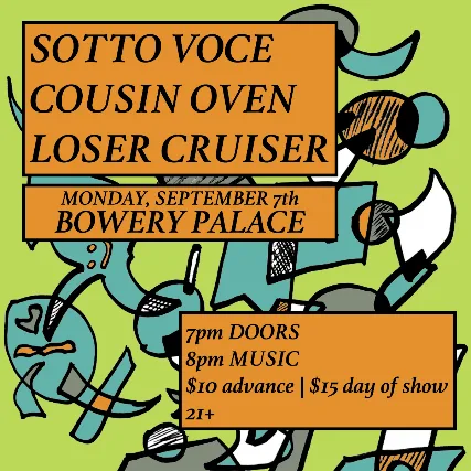 Sotto Voce | Cousin Oven | Loser Cruiser