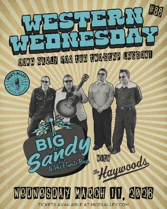 Western Wednesday #88: Big Sandy & His Fly-Rite Boys w/ The Haywoods