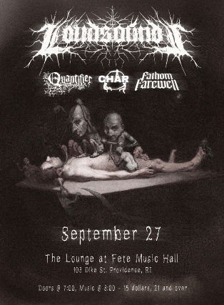 Quantifier, Char, Loudsounds, & Fathom Farewell