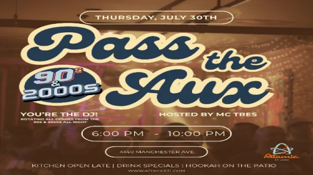 Pass the Aux - Hosted by MC Tres
