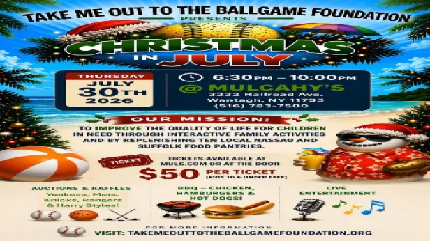 TAKE ME OUT TO THE BALLGAME FOUNDATION PRESENTS - CHRISTMAS IN JULY