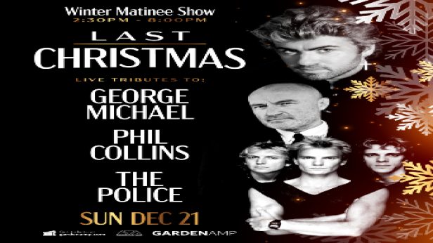 George Michael, Phil Collins, The Police Tributes - Last Christmas