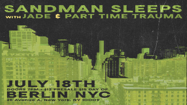 Sandman Sleeps • Jade • Part Time Trauma