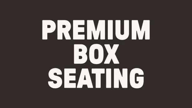 Premium Box Seats: Mock Show