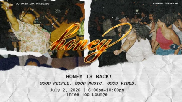 Honey with DJ CashEra