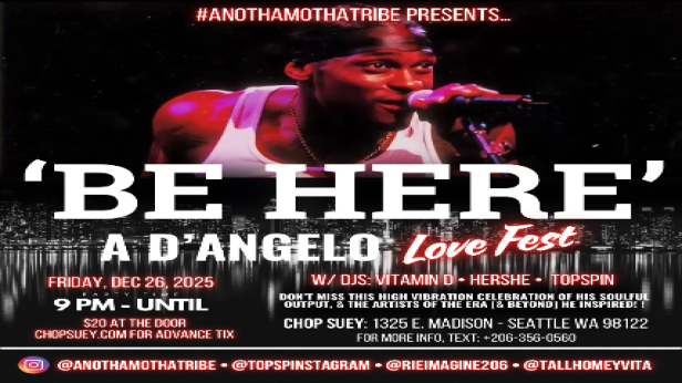 BE HERE: A D'Angelo Love Fest