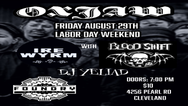 Oxjaw, Irewyrm, Blood Shift, DJ YELIAD