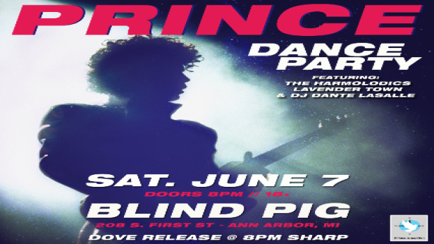Prince Dance Party , Harmolodics, Lavender Party, DJ Dante Lasalle, plus DOVE RELEASE at 8pm sharp!!
