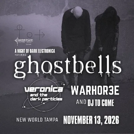 Ghostbells, Veronica and The Dark Particles, and Warhor3e in Tampa