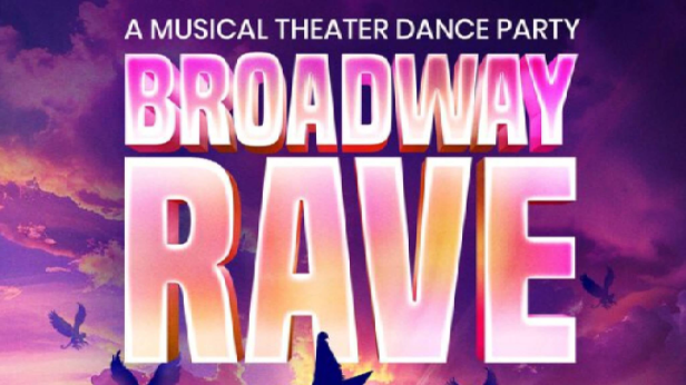 Broadway Rave