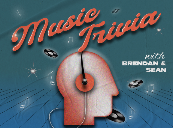 Music Trivia with Brendan and Sean