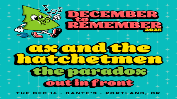 THE PARADOX + AX & THE HATCHETMEN with The Mistons and Out In Front