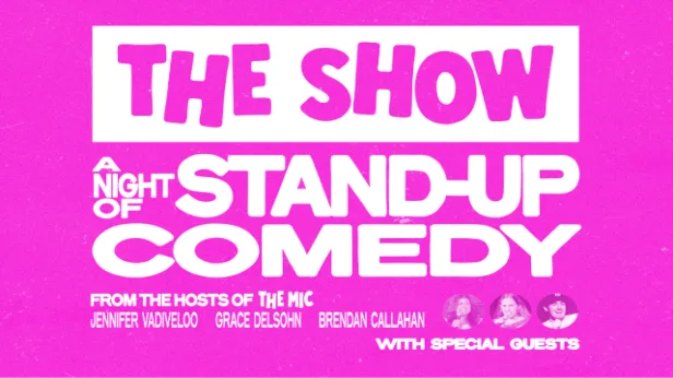 The Show ft. Conor Janda, Ayana Francois, Brendan Callahan, Mika Stein, Grace Delsohn, Jennifer Vadiveloo, and more!