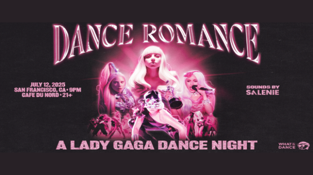 DANCE ROMANCE: A LADY GAGA DANCE NIGHT