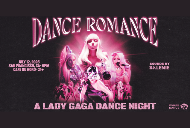 DANCE ROMANCE: A LADY GAGA DANCE NIGHT