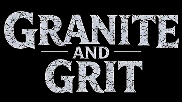 Granite and Grit