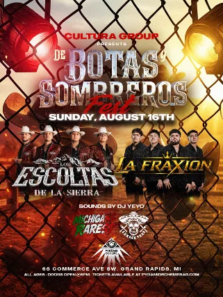 De Botas Y Sombreros Fest featuring Los Escoltas De La Sierra + La Fraxion + DJ Yeyo
