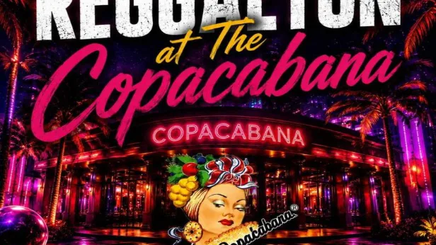 Reggaeton at the Copacabana NYC | Latin Party NYC Saturday
