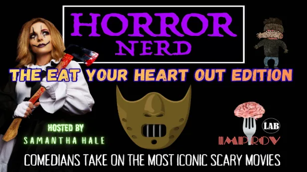 Horror Nerd ft. Samantha Hale, Laurel Kathleen, Ben Gonzalez, Christina Leonard, Kelly Hamlin, Nick Steiner, LeeAnn Tooker, Elia Verduzco, Dominika van Santen, Tommy Spears, and more