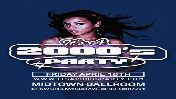 It's A 2000s Party: Bend