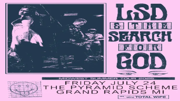 SOLD OUT: LSD and the Search for God + Total Wife + lovesliescrushing