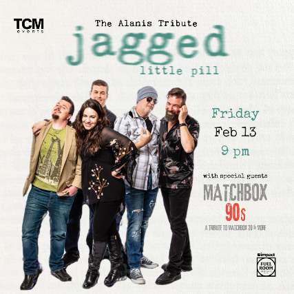 Jagged Little Pill: The Alanis Morissette Tribute Band  (w/ Matchbox 90s)