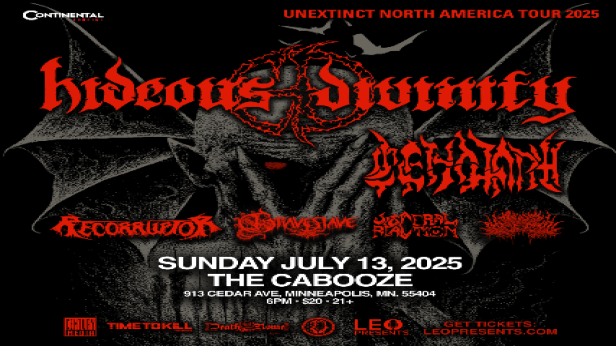HIDEOUS DIVINITY w/ CENOTAPH, RECORRUPTOR, GRAVESLAVE, VISCERAL REACTION, TRUCKSTOP DICKPILL in Minneapolis