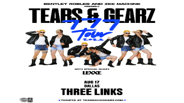 Bentley Robles & ZEE MACHINE Present: TEARS & GEARZ