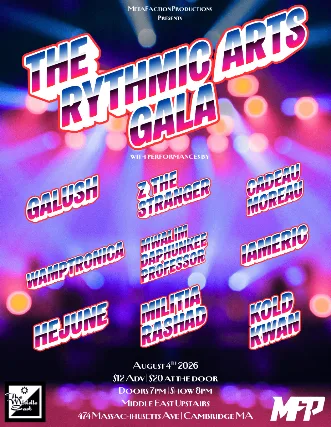 Rhythmic Arts Gala feat : Galush, Z The Stranger, Cadeau Moreau, Wamptronic, Mwalim Daphunkee Professor, Iameric, Hejune, Militia Rashad, Kold Kwan