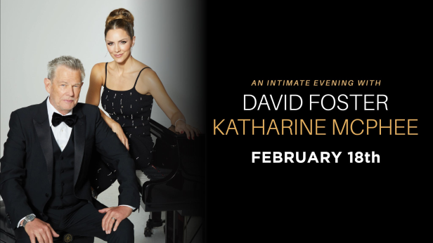 An Intimate Evening with David Foster & Katharine McPhee