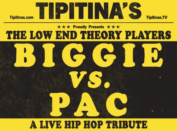 The Low End Theory Players - Biggie vs. Pac: A Live Hip-Hop Tribute