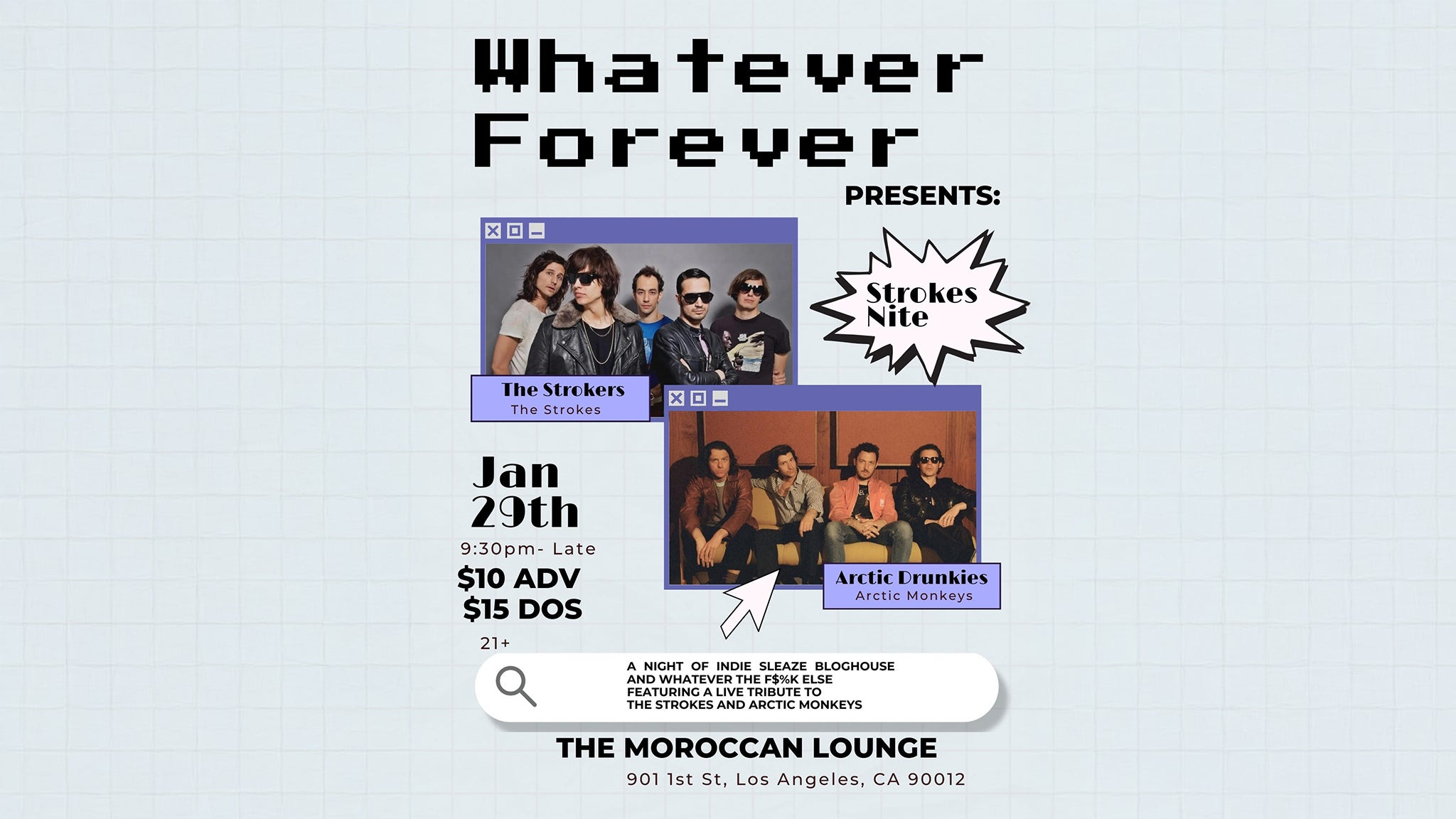 Whatever Forever Presents: Strokes Night
