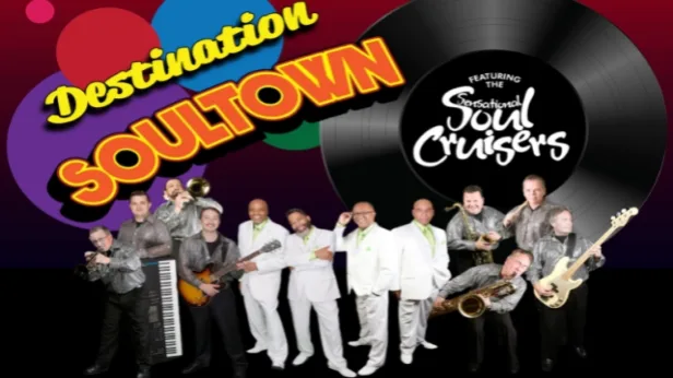Destination Soultown featuring the Sensational Soul Cruisers