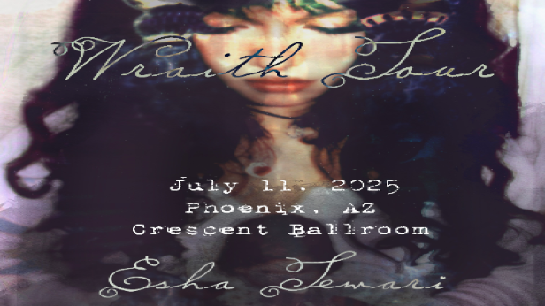 ESHA TEWARI: WRAITH TOUR