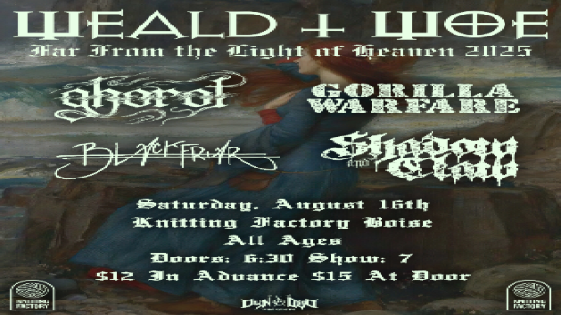 DynaDuo Presents: Weald And Woe & Friends
