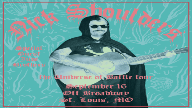 Nick Shoulders: Universe of Battle Tour