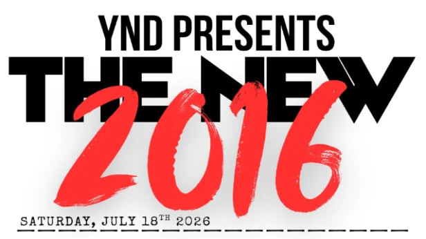 YND ENT Presents: The New 2016