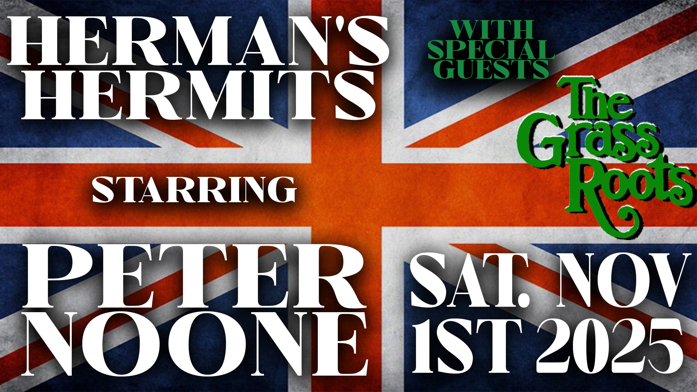 Herman's Hermits Starring Peter Noone and The Grass Roots