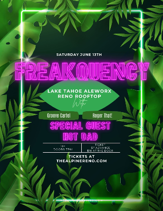 Groove Cartel and Roger That! present FREAKQUENCY