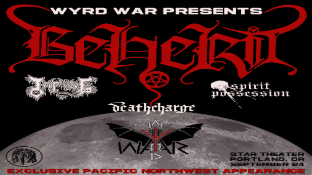 BEHERIT with IMPURE + SPIRIT POSSESSION + DEATHCHARGE