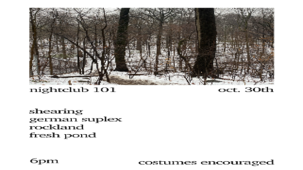 Shearing, German Suplex, Rockland, Fresh Pond