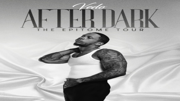 VEDO: AFTER DARK THE EPITOME TOUR