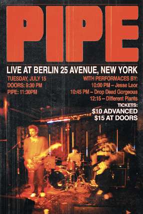 Pipe | Different Plants | Drop Dead Gorgeous | Jesse Leor