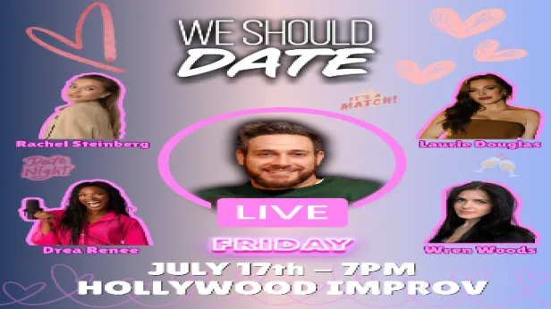 We Should Date LIVE ft. Michael Lenoci, Laurie Douglas, Wren Woods, Rachel Steinberg, Drea Renee
