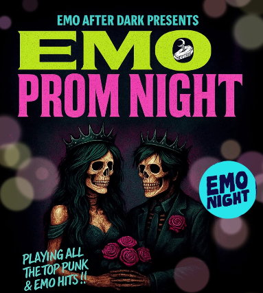 EMO PROM NIGHT with EMO AFTER DARK